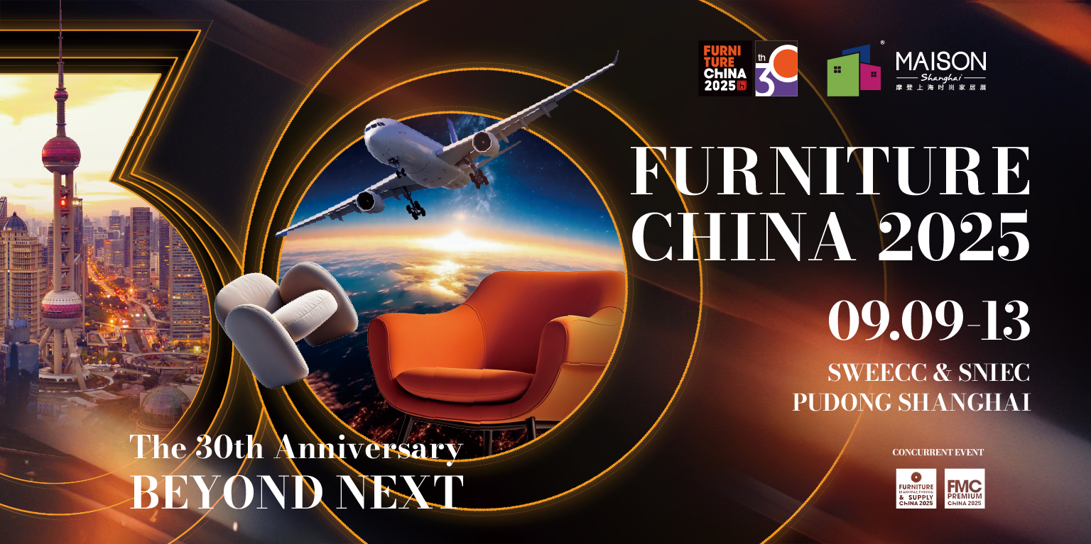 Celebrate The 30th Anniversary of Furniture China